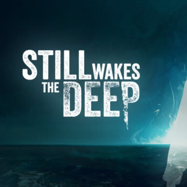 Still Wakes the Deep, Oil Rigs Are Scary image