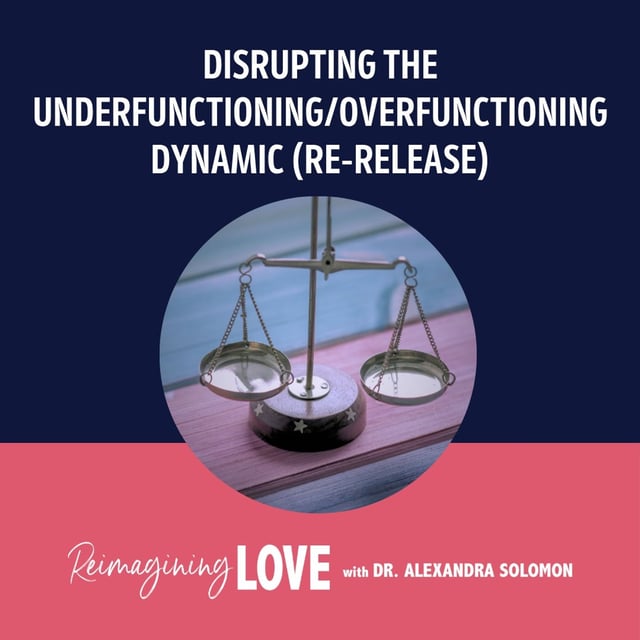 Disrupting the Underfunctioning/Overfunctioning Dynamic (Re-Release) image