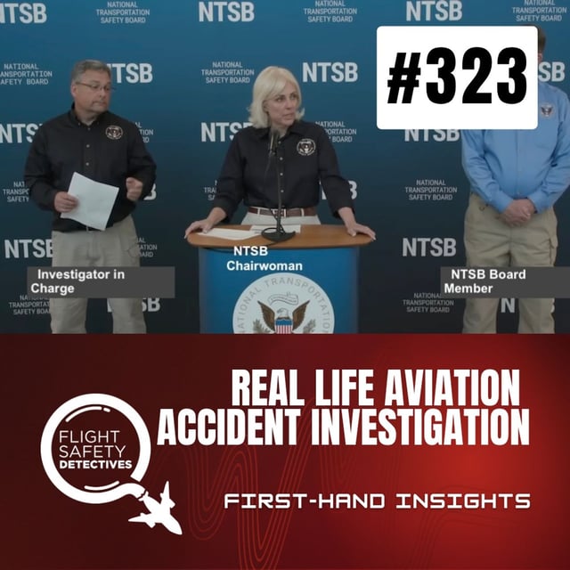 Behind the Scenes of a Real Aviation Accident Investigation - Episode 323 image
