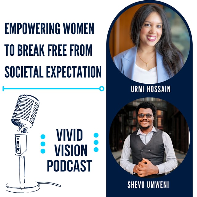 Empowering Women To Break Free From Societal Expectations - Urmi Hossain With Shevo Umweni image