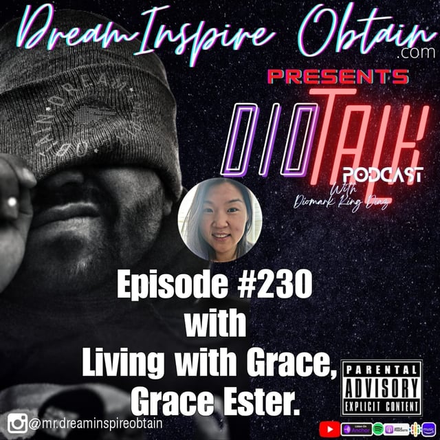 DIOTALK Episode #230 with Living with Grace, Grace Ester. image