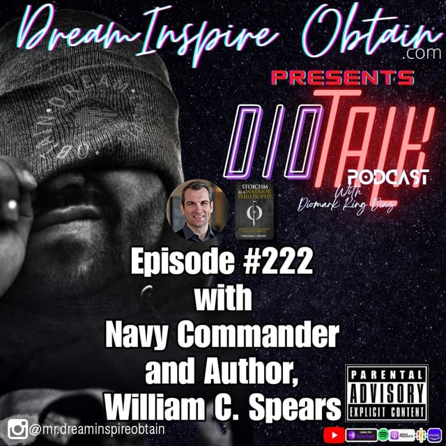 DIOTALK Episode #222 with Navy Commander and Author, William C. Spears. image