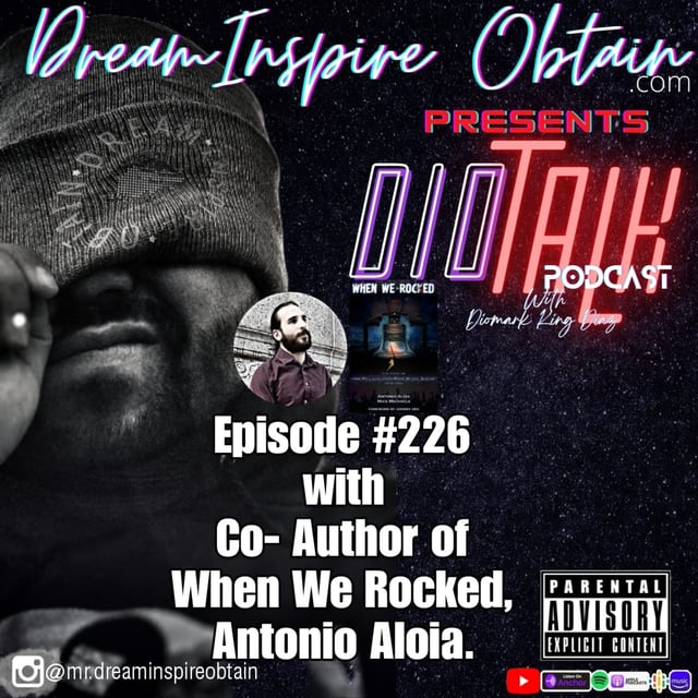 DIOTALK Episode #226 with Co - Author of When We Rocked, Antonio Aloia. image