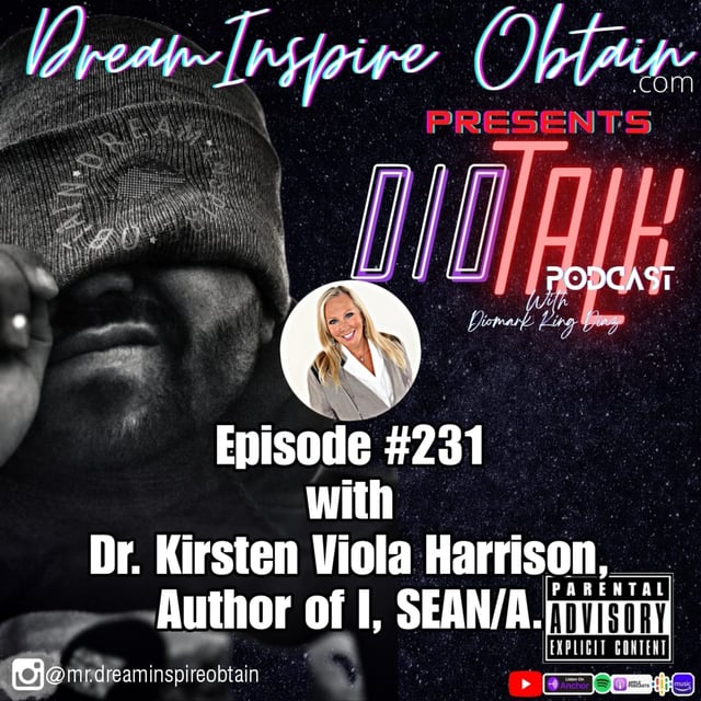DIOTALK Episode #231 with Dr. Kirsten Viola Harrison, Author of I, SEAN/A. image