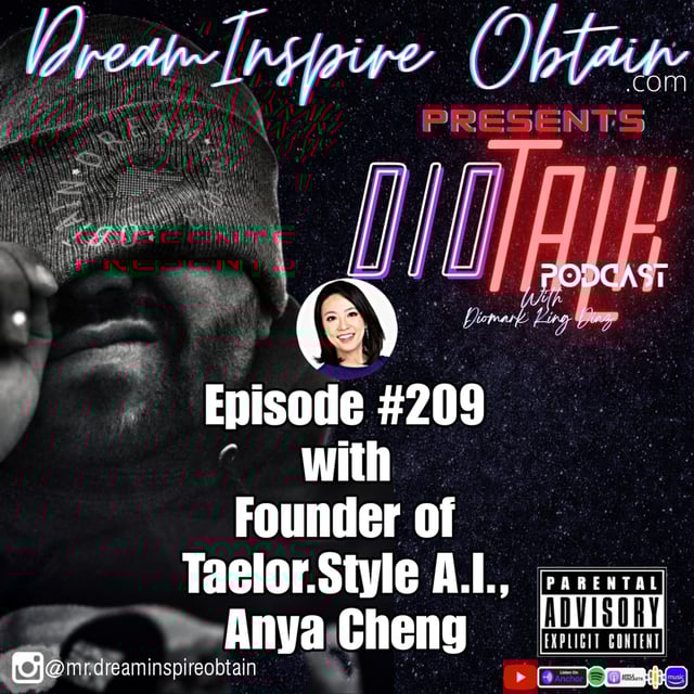 DIOTALK Episode #209 with Founder of Taelor. Style A.I., Anya Cheng image
