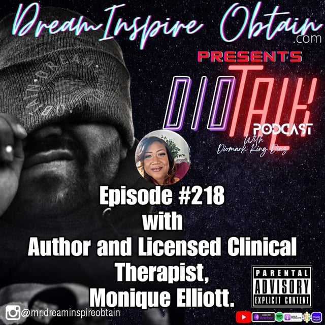 DIOTALK Episode #218 with Author and Licensed Clinical Therapist Monique Elliott. image