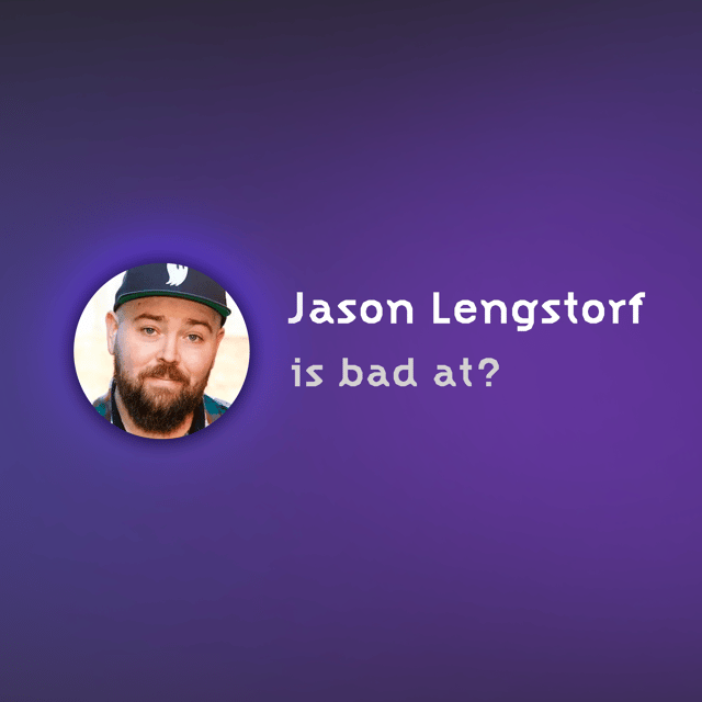 What CSS is Jason Lengstorf bad at? image