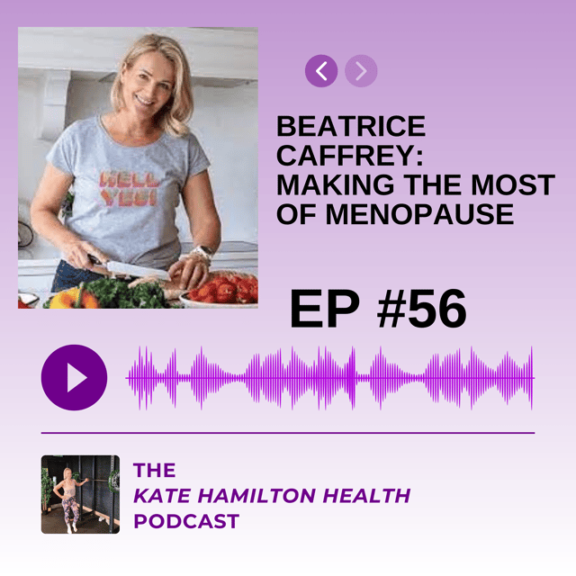 #56 - Beatrice Caffrey: Making the most of menopause image