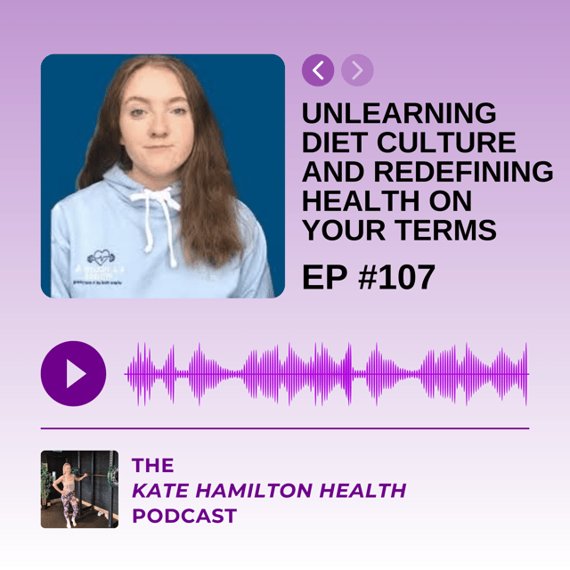 #107: Ellen Johnston: Unlearning diet culture and redefining health on your terms image