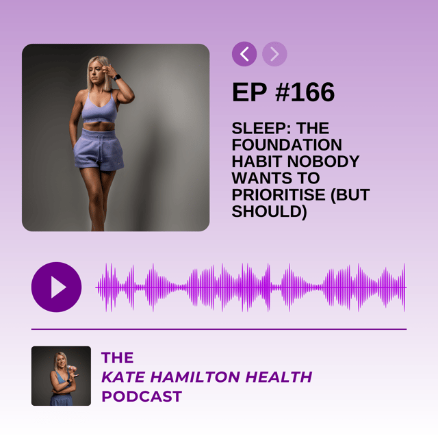 #166 -  Sleep: The Foundation Habit Nobody Wants to Prioritise (But Should) image