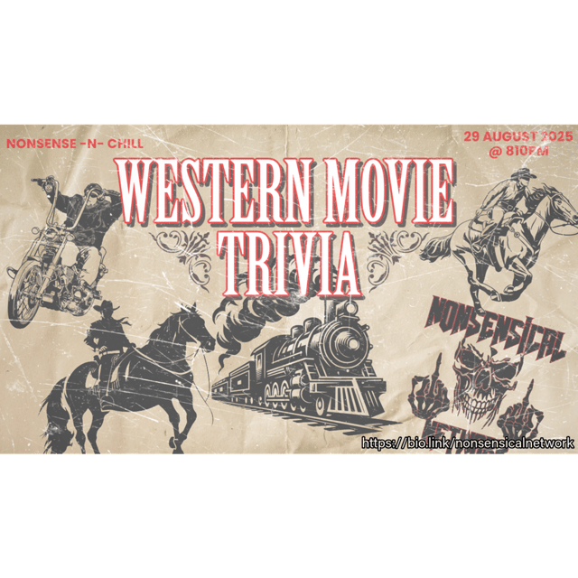 Nonsense and Chill - Western Movie Trivia!!!! image