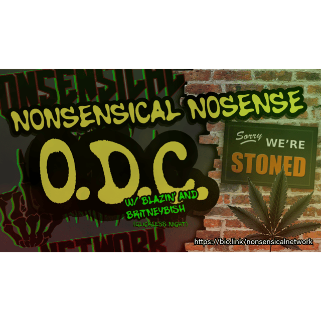Nonsensical Nonsense O.D.C. - The Stoners Take Over, Another Glickless Night image