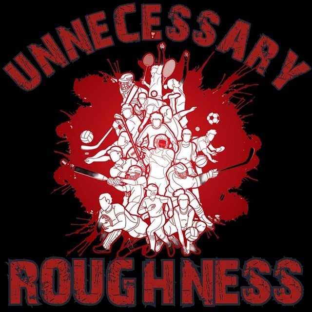 Unnecessary Rouhness: Lets talk some sports image