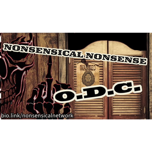 Nonsensical Nonsense: This one time.... image