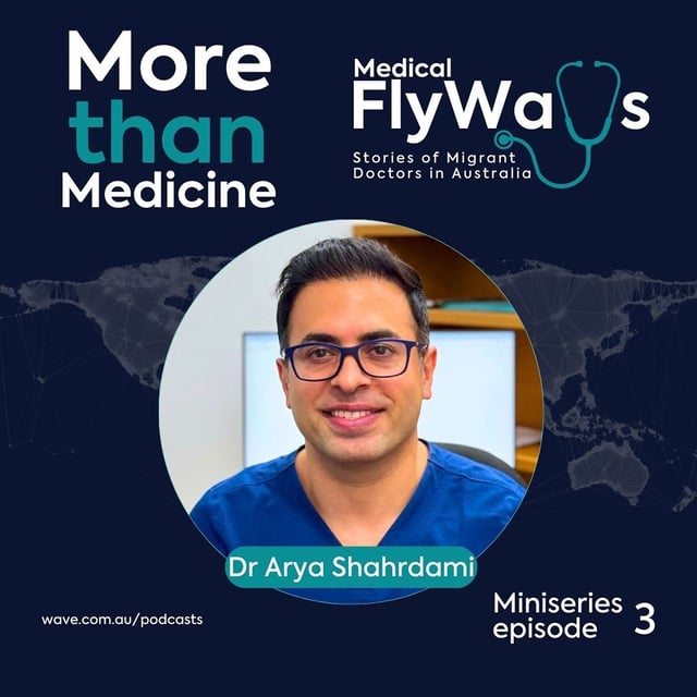 More than Medicine Episode 3 - Dr Arya Shahrdami image