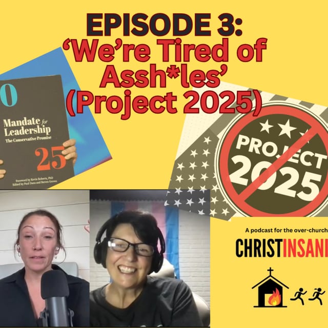 S4E3: We're Tired of Assh*les (Project 2025 edition) image
