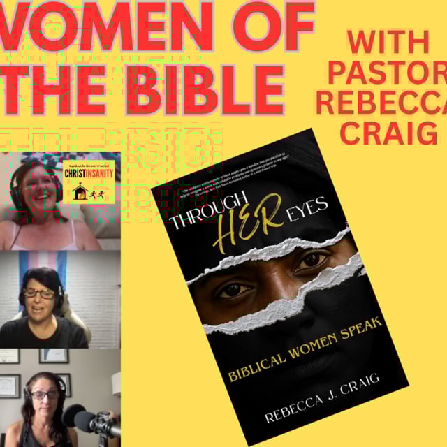S4E7- Women of the Bible (with Pastor Rebecca Craig) image