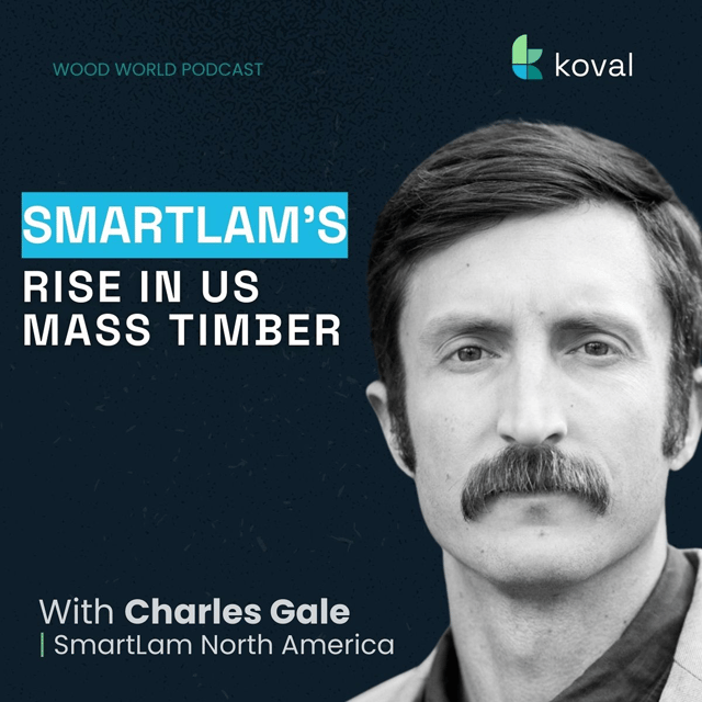 Opportunities and Growth of Mass Timber w/ Charles Gale from SmartLam image