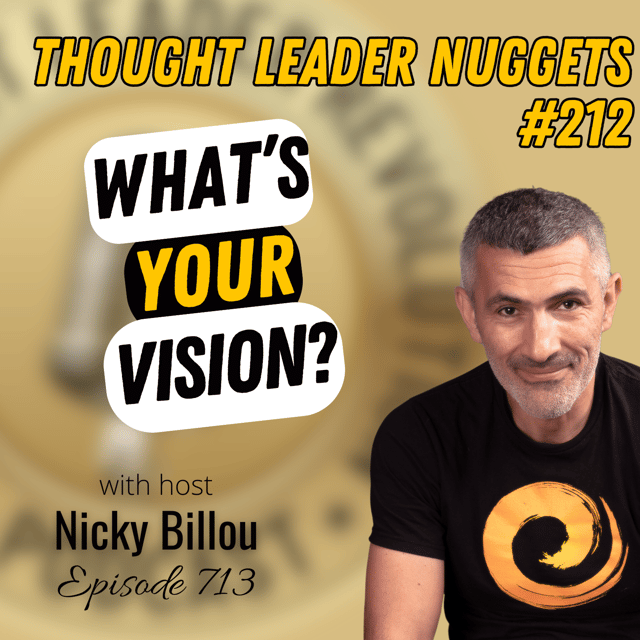 EP713: TL Nuggets #212 - What's Your Vision? image