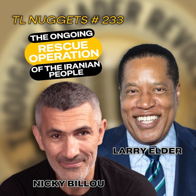 EP773 - TL Nuggets #233 - The Ongoing Rescue Operation Of The Iranian People image