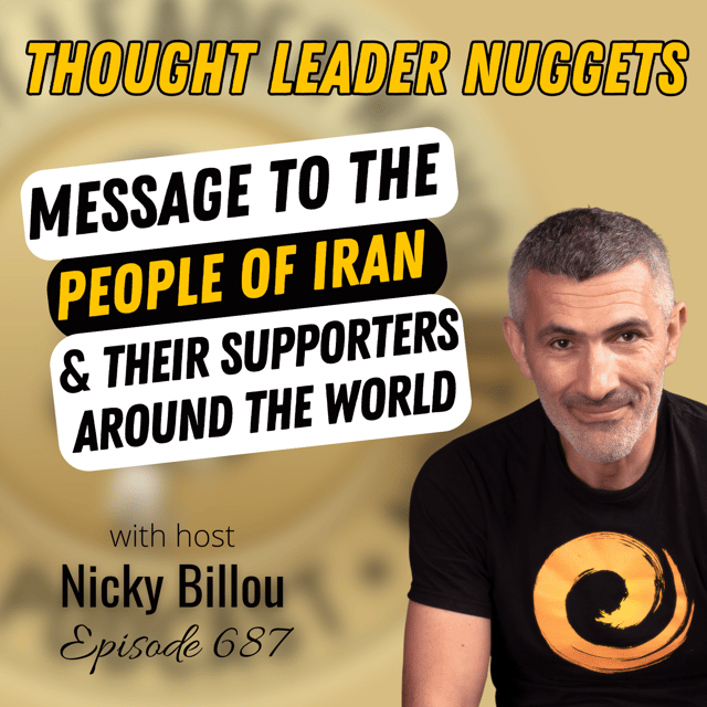 EP687: TL Nuggets #203 - Message To The People Of Iran & Their Supporters Around The World image