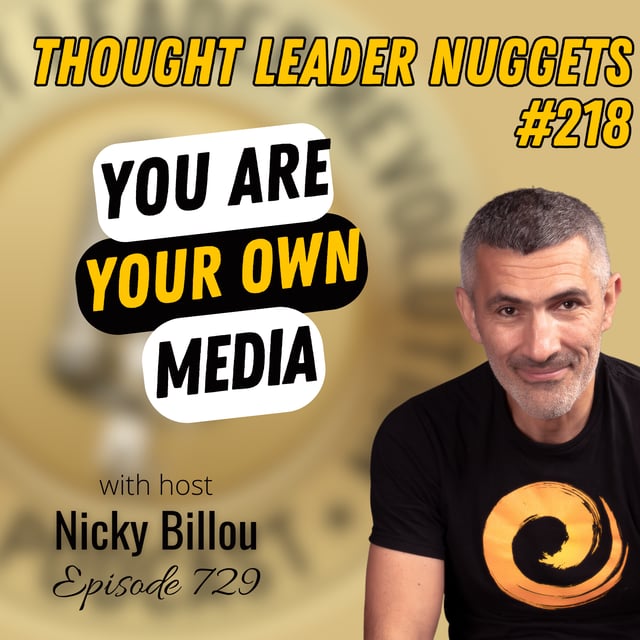 EP729: TL Nuggets #218 - You Are Your Own Media image