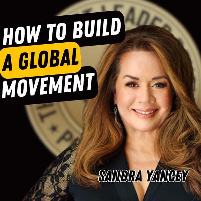 EP741: Sandra Yancey - How To Build A Global Movement image