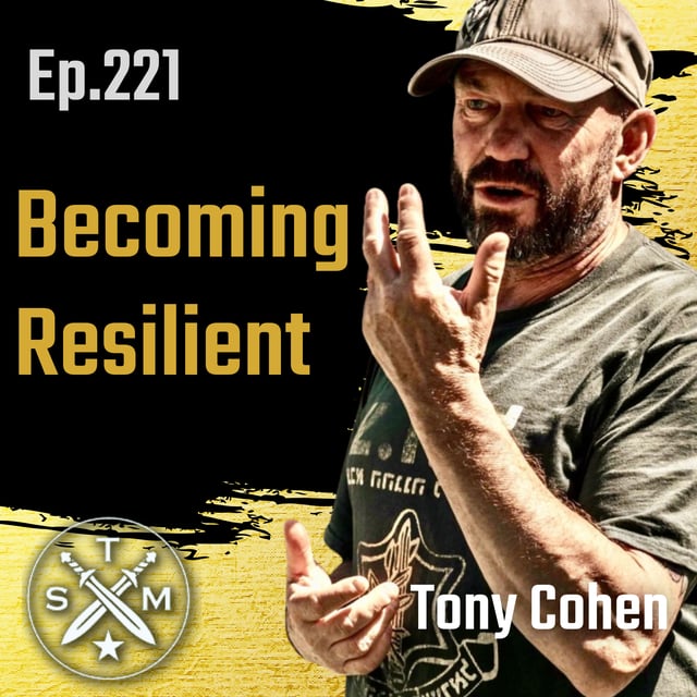 EP221: Tony Cohen - Becoming Resilient image