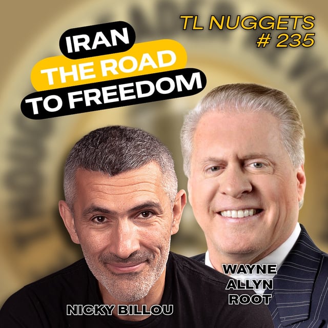 EP777: TL Nuggets #235 - Iran -- The Road To Freedom image