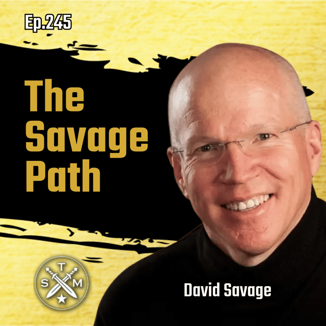 EP245: David Savage - The Savage Path image