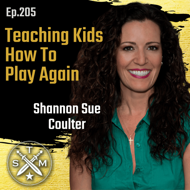 EP205: Shannon Sue Coulter - Teaching Kids How To Play Again image