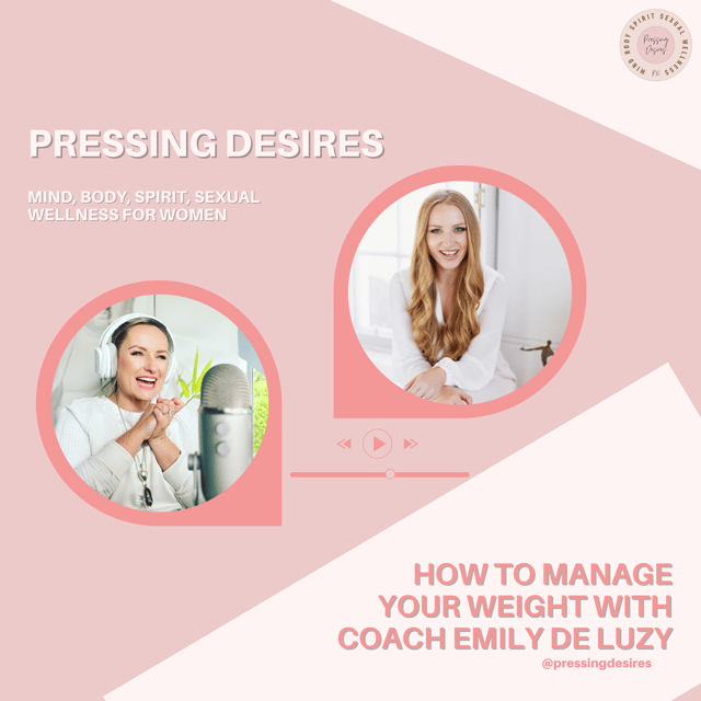 Episode 10 : How to manage your weight with Emily De Luzy image