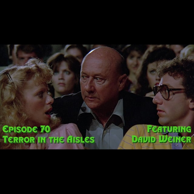 Episode 70: Terror in the Aisles featuring David Weiner image