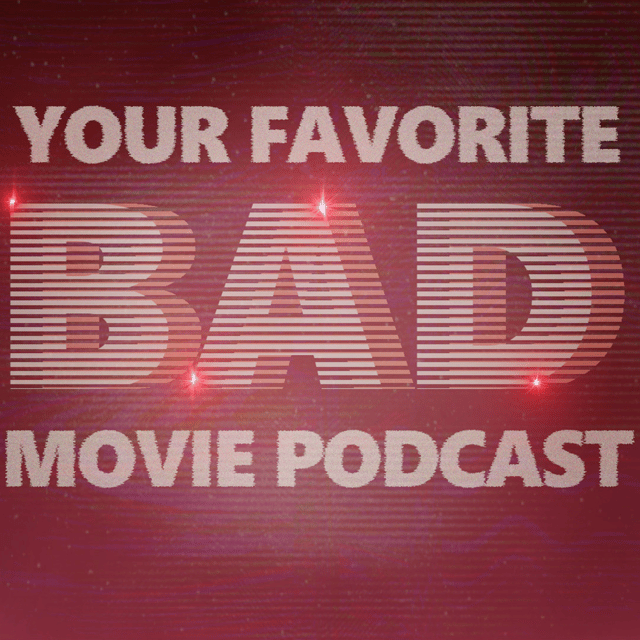 Special Preview! Your Favorite Bad Movie Podcast Episode 1: Kill Switch image