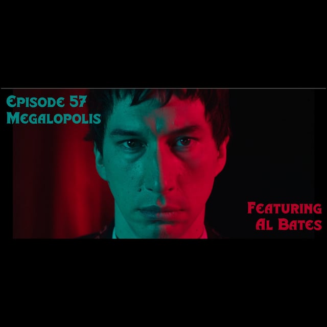 Episode 57: Megalopolis featuring Al Bates image