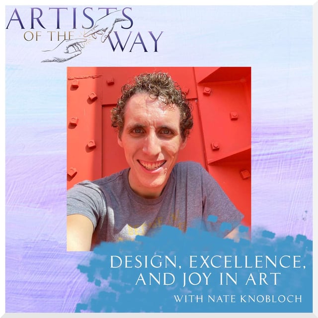 Design, Excellence, and Joy in Art with Nate Knobloch image