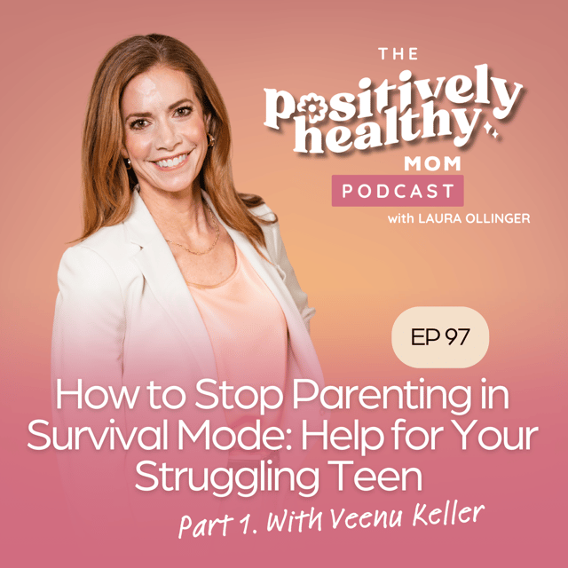How to Stop Parenting in Survival Mode: Help for Your Struggling Teen with Veenu Keller image