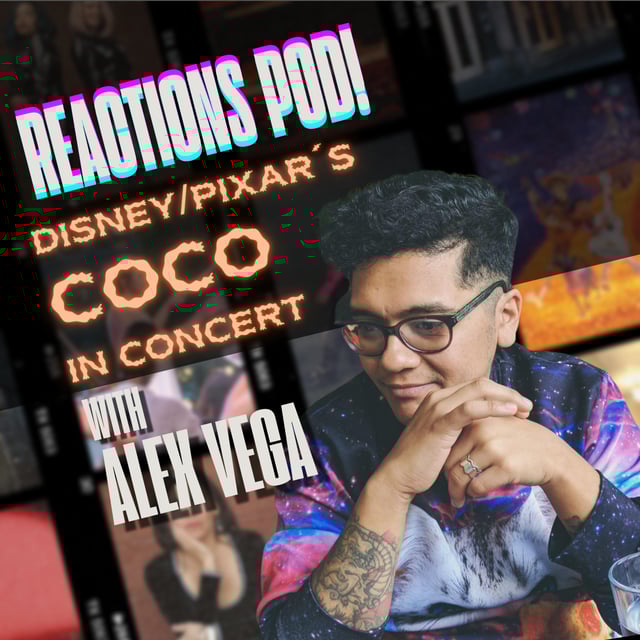 #031 Disney/Pixar’s COCO IN CONCERT LIVE TO FILM, Pt. 2 with ALEX VEGA image
