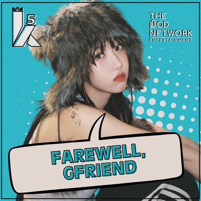 Farewell, GFriend w/ DWIBs | S05EP12 (#181) image