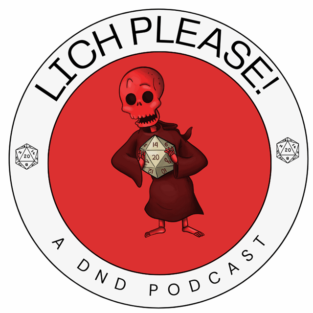 Lich Please! Episode: 21 Ft ELDRITCH PODBLAST image