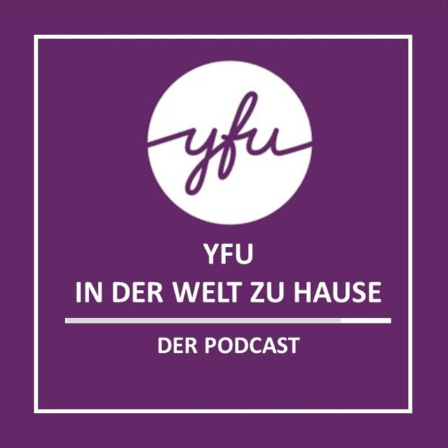 Vorstellung des YFU - In der Welt zu Hause Podcast image