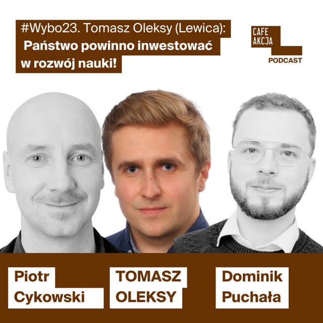 #WYBO23: Tomasz Oleksy (Lewica): Państwo powinno inwestować w rozwój nauki! image