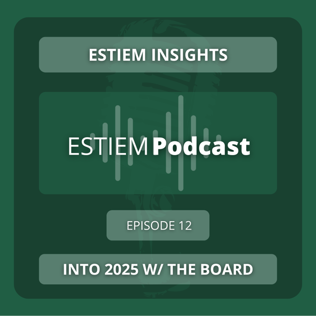 ESTIEM Insights | Into 2025 w/ The Board image