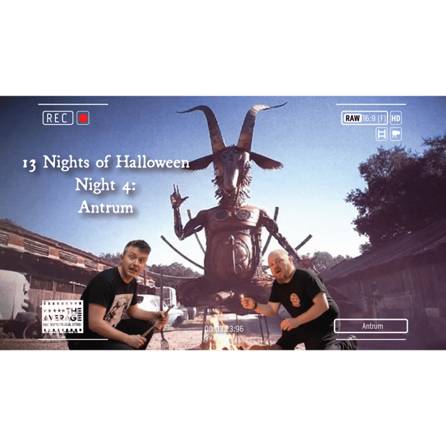 Night 4: Antrum - Not All Dogs Go To Heaven | 13 Nights of Halloween image