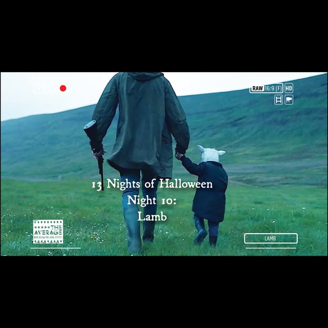 Night 10: LAMB (2021) – Folk Horror or Farm Drama? | 13 Nights of Halloween image