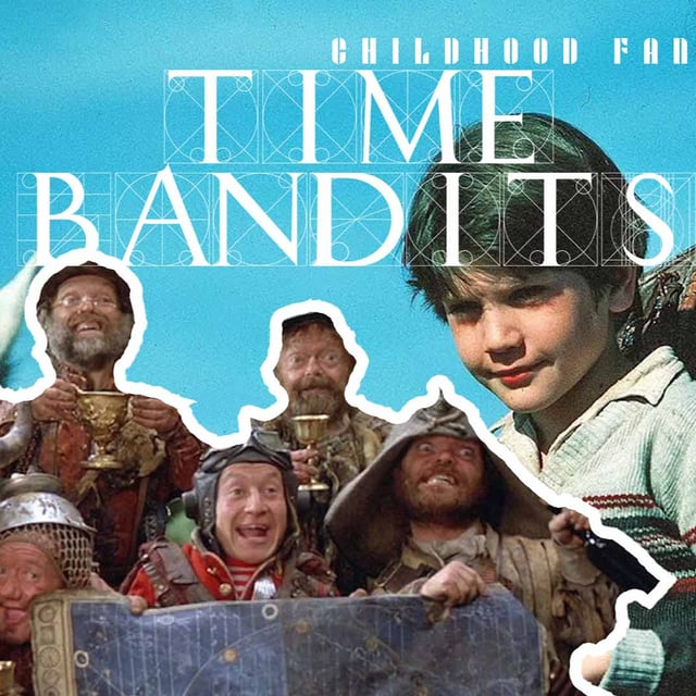 S3.E15: TIME BANDITS (1981) – Childhood Fantasy Series Part 1 | Terry Gilliam’s Darkest Adventure? image