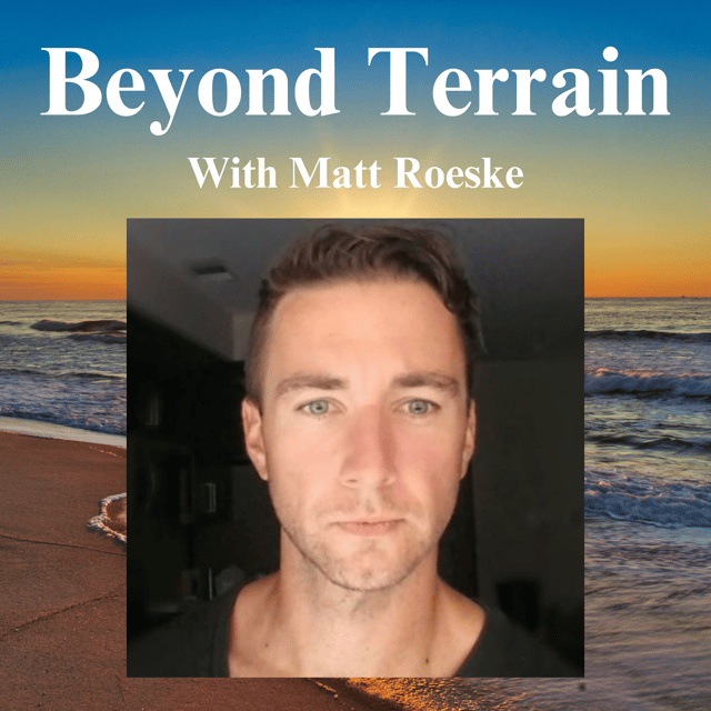 Matt Roeske on Solutions and Abundance vs. scarcity, Free Energy, Going with Nature, and more! image