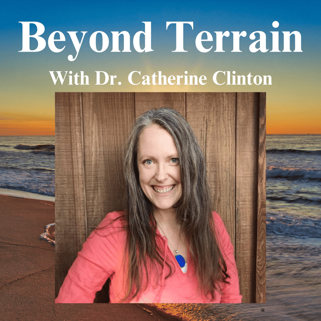 Dr. Catherine Clinton discusses the Quantum Terrain, Materialism, Energetic Body, Fascia, Movement, and more! image