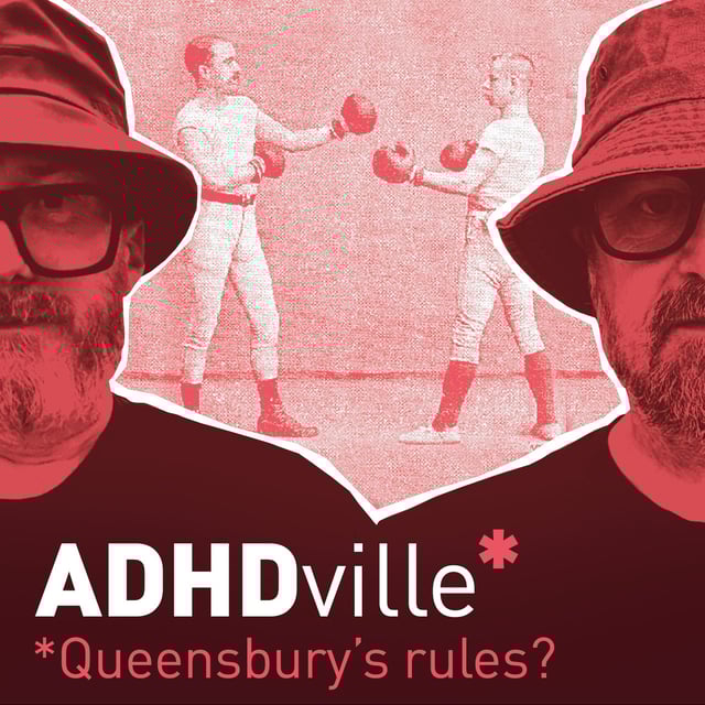 Episode 87 - The ADHD Conflict Crisis: How We Handle Ourselves (And Others) image