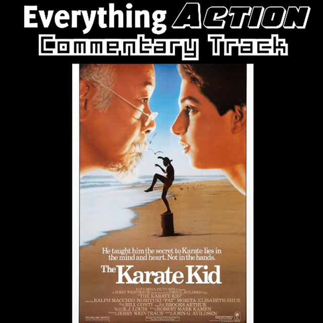 Everything Action Commentary: The Karate Kid (1984) image